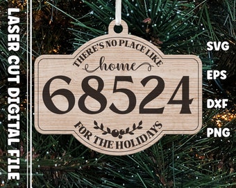 Zip Code Ornament, Home for Christmas, Christmas Ornament, Laser Cut Files, Growforge, eps, png, dxf, svg files for Cricut