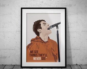 Liam Gallagher Print home gift A5 A4 A3 bedroom funny joke quote wall art