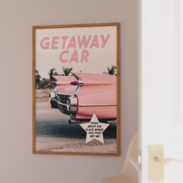 Taylor Getaway Car Poster Retro Vintage Print Modern Song Illustration Swiftie Printable Trendy Wall Art, Girly Dorm Room Decor