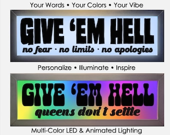 Aanpasbare led-lichtbak: 'Give 'Em Hell' motiverend decor