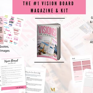May include: A pink and white vision board magazine and kit with the title "The #1 Vision Board Magazine & Kit" and "Visions in Progress". The kit includes over 500 graphics, quotes, word art, and beautiful images. It also includes letter and number pages, a vision board checklist, and goal setting tools.