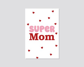 Postcard “Super Mom”: Card for Mom