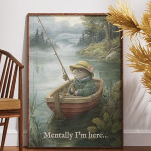 Mentally I&#39;m Here - Vintage Novelty Woodland Wall Art - Illustration book style - Cute Chill Artwork - Wind in the Willows Inspired