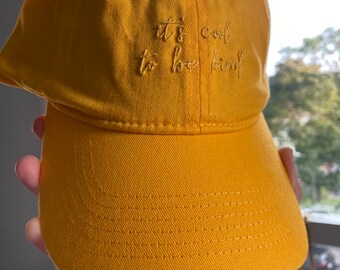 Hand Embroidered Hat - It's Cool to Be Kind (Positive Messaging, Gifts for Friends, Athletic Wear, Baseball Hat, Unique Gift)