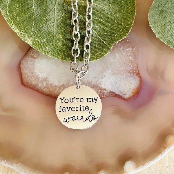 You’re My Favorite Weirdo Silver Charm Necklace, Kids Saying Necklace