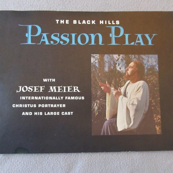 The Black Hills Passion Play with Josef Meier - souvenir program