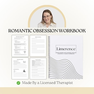 Romantic Obsession With Unavailable People: A Limerence Guide For Relational Healing.