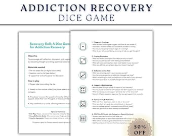 May include: Two white paper sheets featuring an Addiction Recovery Dice Game. The left sheet outlines objectives, materials, and rules. The right sheet lists six numbered categories with corresponding questions, each marked with a die icon showing one to six dots.