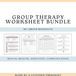 May include: A digital bundle of 90+ group therapy worksheets featuring the text Group Therapy Worksheet Bundle, 90+ Group Handouts, Mental Health, Addiction, Communication, and Made by a Licensed Therapist, with four sample pages displayed.