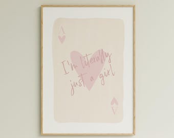 I'm literally just a girl print, Girly Wall Art, Playing Card Print, Bedroom Wall Art, Ace Card Poster, Trendy, Coquette Art, Aesthetic Pink