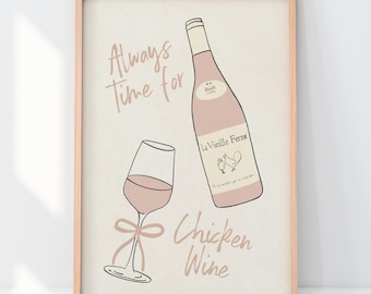Chicken Wine Wall Art, Wine Lovers, Girls Night, Wine Poster, Alcohol Print, Fun Kitchen Print, Rose Wine, Trendy Print, Girly Illustration