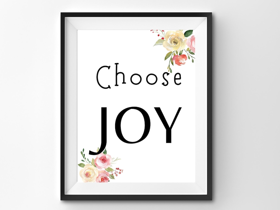 Choose Joy Wall Art Printable Quote , Wall Art Quote , Digital Art