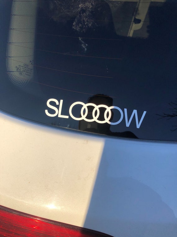 Slow AUDI Sticker