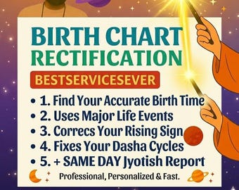 Birth Chart Rectification | Accurate Birth Time, Life Events Analysis (Vedic Astrology)