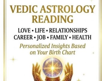 Vedic Astrology Reading | Birth Chart Analysis, Love, Career, Wealth (Same Day PDF)