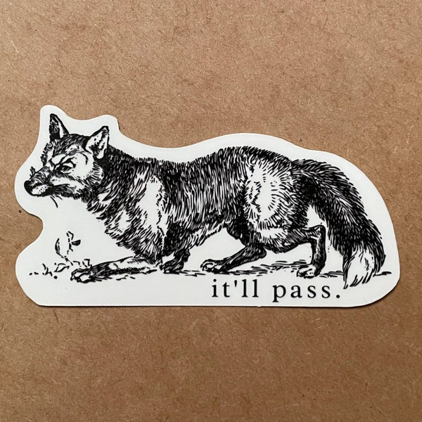 It'll Pass Fox Fleabag Inspired Sticker