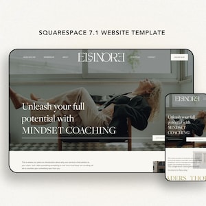 May include: A website template for Squarespace 7.1 featuring a woman sitting in a chair with the text "Unleash your full potential with MINDSET COACHING" on the screen. The website is designed for a business that offers mindset coaching services.