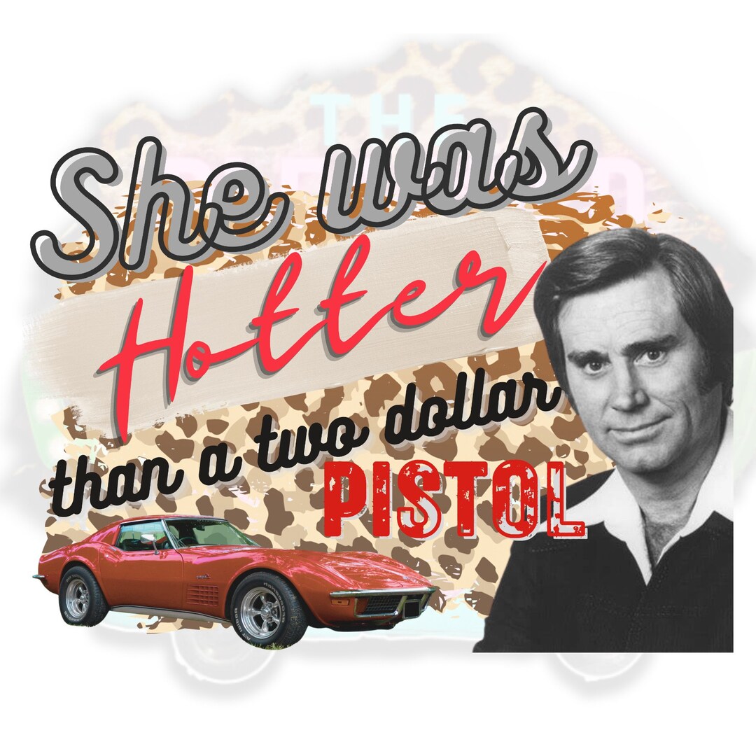 George Jones Hotter Than A 2 Dollar Pistol