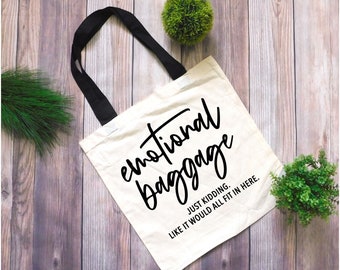 Emotional Baggage Tote