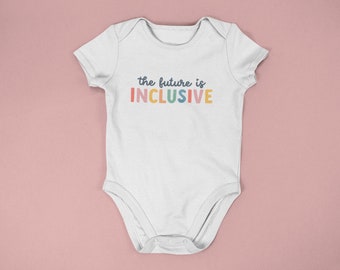 The Future is Inclusive Bodysuit for Babies!