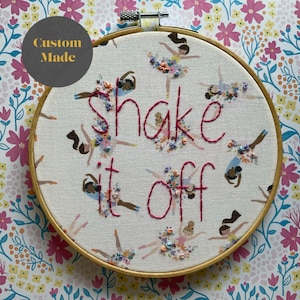 Shake it Off: Made to Order Embroidery Hoop Art, Lyrics