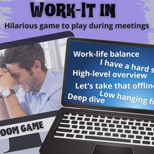 Work-It In! Hilarious Game to Play During Meetings using 15 Work-Related Phrases. Easy. Fun. Virtual.