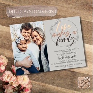 Love makes a family, family photo editable adoption invitation corjl