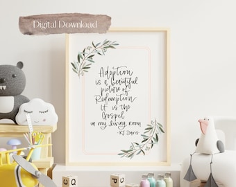 Adoption is the Gospel in my living room Print