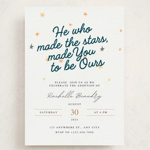 He who made the stars Adoption Day Invitation, Stars Adoption Invitation, Gender Neutral Adoption Day, Adoption Celebration Invite, Adoption