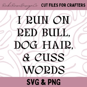 Coffee Dog Hair And Cuss Words Svg Png Cut File For Cricut Etsy