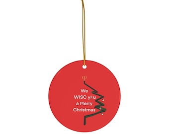 We WISC You A Merry Christmas Psychology Christmas Ceramic Ornament