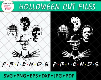 Free Free 167 Friends Scary Svg SVG PNG EPS DXF File