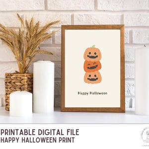 Happy Halloween Printable Wall Art, Halloween Digital File, Halloween Digital Download, Jack O Lantern Print