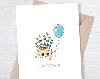 It's Party THYME | Birthday Card, Cute, Funny, Friend, Boyfriend, Girlfriend, Celebration, Puns