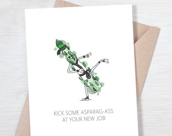 Kick some ASPARAG-ass at your new job | Congratulations Card, New Job, Celebration