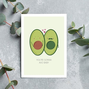 BABY pun greeting card, "You're gonna avo (have a) baby", baby shower, new parents, new baby, cute pun card, unique gift, expectant mum