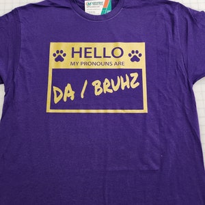 My Pronouns Are Du Bruhz Omega T-shirt