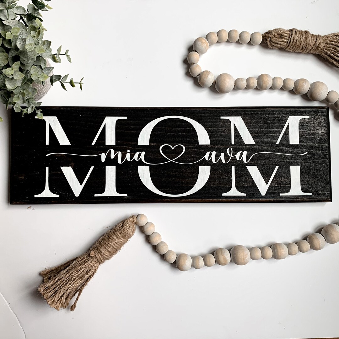Mom Example. Sign Personalized Mom Sign - Etsy