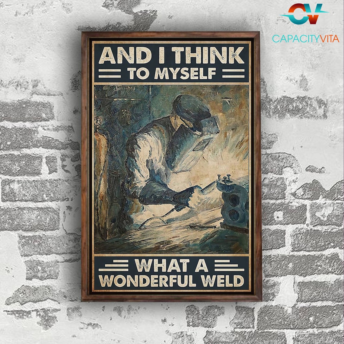 Welder Poster What A Wonderful Weld Welding Poster Wall Art Etsy