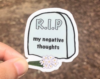 RIP my negative thoughts sticker