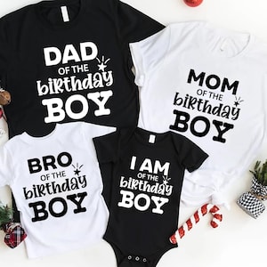 Family Birthday Shirts, Birthday Boy Party Shirt, Dad of Birthday, Sister of Birthday, Brother of Birthday, Mom of the Birthday Boy Tee