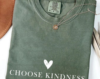 Choose Kindness Comfort Colors Tee, Teacher Appreciation Gift