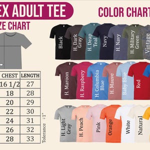 May include: A unisex adult tee shirt size and color chart. The size chart shows chest and length measurements in inches for sizes XS to 3XL. The color chart displays various t-shirt colors, including black, navy, and green.