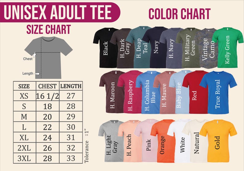 May include: A unisex adult tee shirt size and color chart. The size chart shows chest and length measurements in inches for sizes XS to 3XL. The color chart displays various t-shirt colors, including black, navy, and green.