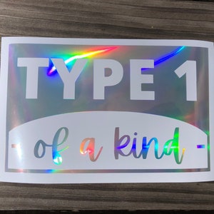 Type 1 of a kind, Diabetes, Diabetic, Type One Diabetic, Type One Diabetes, Car Decal, Laptop Stickers, Diabetes Decal, Diabetes Stickers