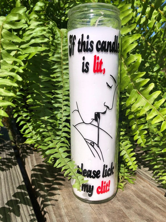 If This Candle is Lit Please Lick My Clit Sex Candle LGBTQ Etsy
