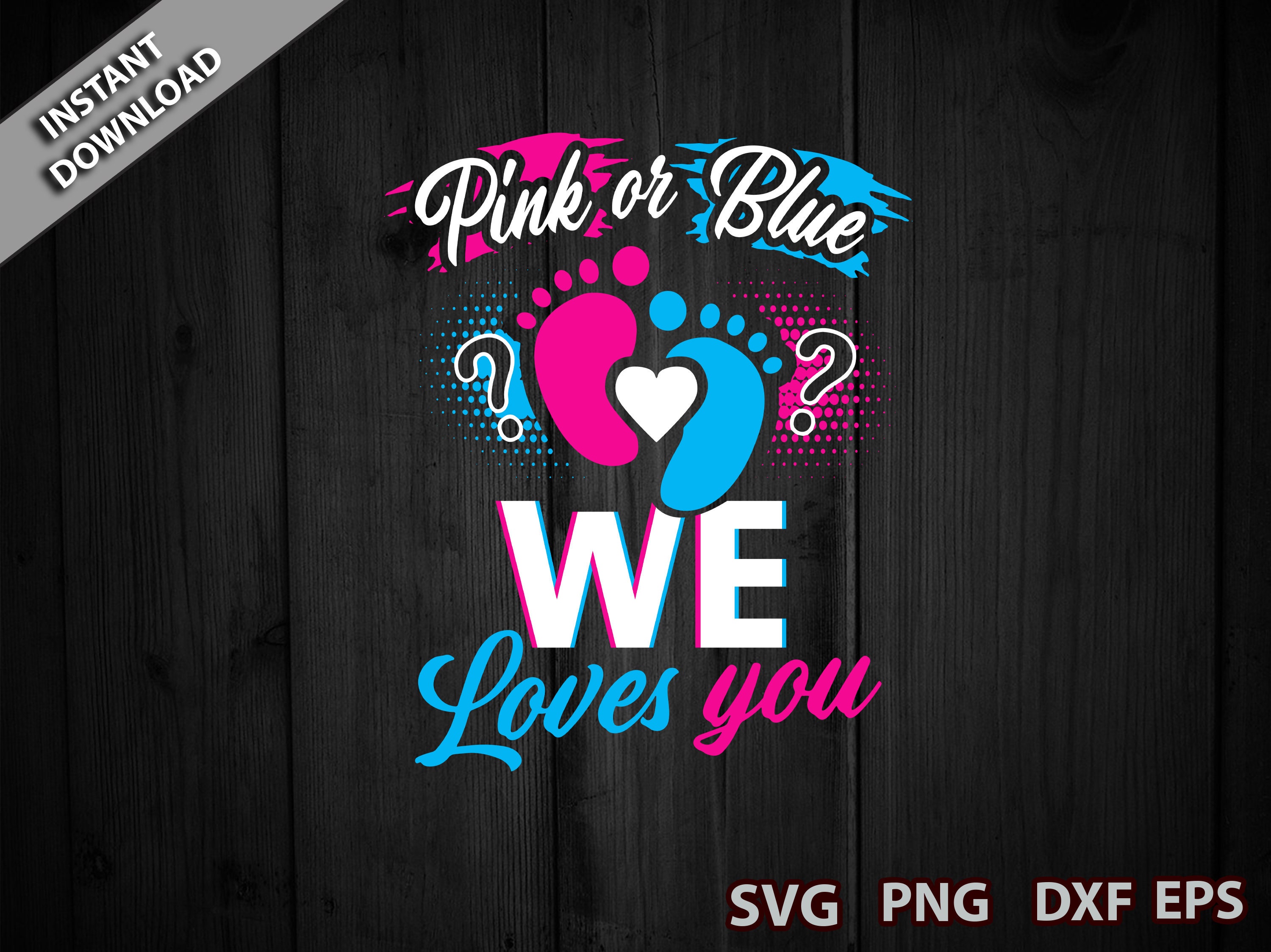 Pink Or Blue Mommy Loves You Svg Baby Gender Reveal Svg | Etsy