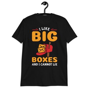Camiseta &quot;Me gustan las cajas grandes y no puedo mentir&quot;, camiseta de cartero, regalo de cartero, camiseta divertida de cartero, regalo de cartero, camiseta de cartero