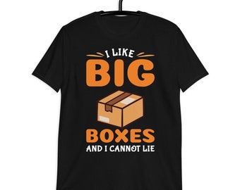 I Like Big Boxes And I Cannot Lie Shirt, Funny Postal Worker Shirt, Parcel Box Shirt, Delivery Man Shirt, Postal Carrier T-Shirt