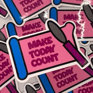 Pharmacy Motivation Sticker! 2 inches. Counting tray and spatula. Rx gift to remind you to MAKE TODAY COUNT! Pharmacy Technician, PharmD